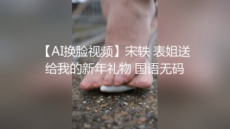 【远古资源】韩国远古TV无码A片第4弹，妹子很漂亮，有韩国女人的特色，也很有味道，无码大战就是爽！