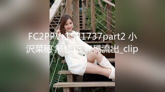  极品高颜值露脸美少女 清纯气质青葱校园学妹 趴床上翘起小屁屁让大肉棒哥哥后入