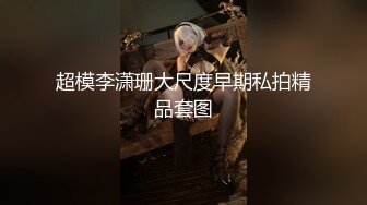 中午休息让女友来单身宿舍吹箫出出火