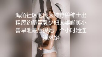 ★☆《强烈推荐✅小女神》★☆露脸邻家乖乖清纯美少女，网红顶级极品萝莉小母狗【罗利布林】私拍完结，紫薇玩肛玩穴啪啪极度反差 (11)