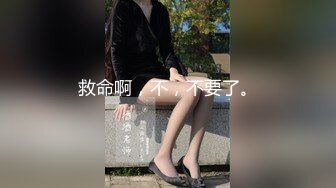 淫乱情侣 极品情侣首部剧情性爱 小橘妹妹 班长大人特殊服务 玩弄嫩穴略显羞涩 闭目享用打肉棒逼都肏肿了