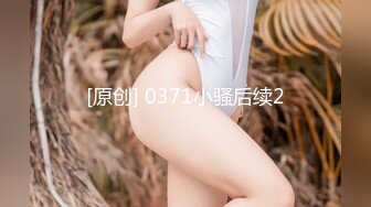 颜值颇高的甜美18岁美眉，首次下海就打炮！自慰白浆流出，尿道都能看得到，奶子很嫩还没完全发育好的