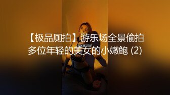 核能重磅秘?郑州理工男和一线天女友不性爱私拍流出 一线天嫩逼男梦寐以求的极品 完美露脸