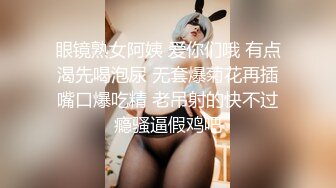 ❤️❤️大波浪气质美御姐，撩下吊带露大奶，多毛骚逼，跳蛋疯狂震穴，翘起屁股扭动，揉搓骚穴，爽的表情很夸张