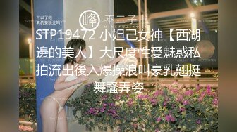 【小智探花】极品美女返场，换上古风情趣装，镜头前深喉口交