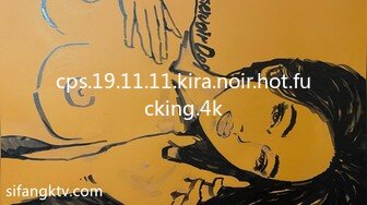 cps.19.11.11.kira.noir.hot.fucking.4k