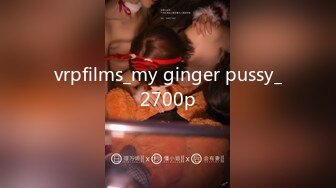 vrpfilms_my ginger pussy_2700p