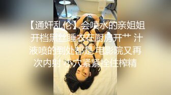 【推油少年】30岁良家少妇，露脸，专业手法按摩骚穴，淫液横流，轻抚鸡巴求插入，娇喘呻吟高潮阵阵