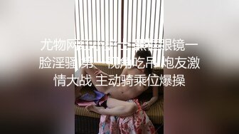 抖音俊俊和亲哥开房,无毛嫩菊被无套内射