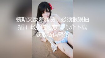  龟奴老公下药迷翻漂亮媳换妻平台找两个单男一起玩