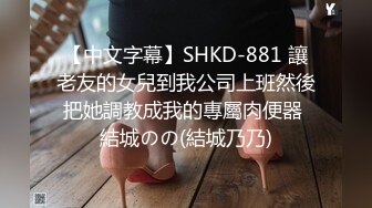 【站街研究生探花】深夜勇闯金沙港水疗会所再约00后江西小美女，翘臀美乳，干得骚穴白浆横流笑嘻嘻