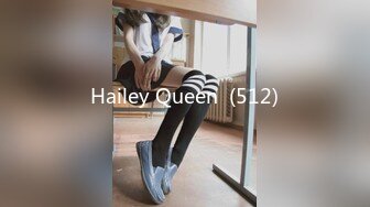 Hailey Queen  (512)