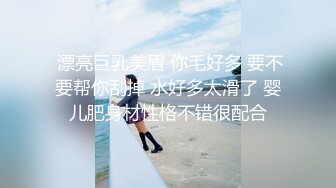 ❤️❤唇钉甜美小姐姐，外表高冷气质，脱下内裤无毛肥穴，跳蛋大黑牛双管齐下，震的好爽，表情享受