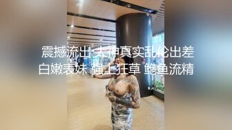 2023-11-6流出酒店偷拍❤️听话女友跪着给男友舔鸡巴被男友掰开骚穴录像给别人分享也不反抗