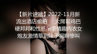  长发大眼美少妇，丰满大奶子柔软的很，脱光光自慰爆