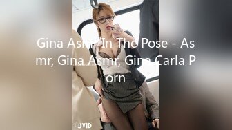 Gina Asmr In The Pose - Asmr, Gina Asmr, Gina Carla Porn