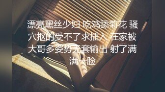 骚母狗戴着肛塞口舌服务活还不错